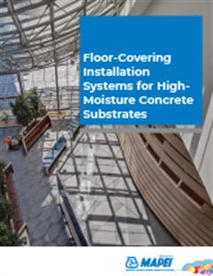Floor-Covering Installation Systems for High-Moisture Concrete Substrates