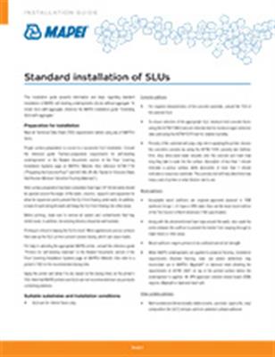 Standard installation of SLUs