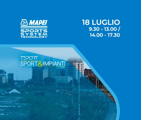L'impiantistica sportiva nella rigenerazione urbana: un webinar T-Sport con Mapei