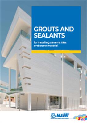 Grouts and Sealants for Ceramic Tiles and Stone Materials