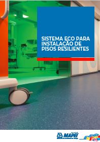 Sistema ECO para Instalação de Pisos Resilientes