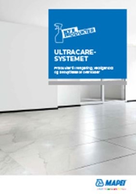 UltraCare-systemet: Produkter til rengøring, vedligehold og beskyttelse af overflader