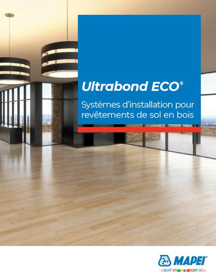 Ultrabond ECO Systèmes d’installation pour revêtements de sol en bois