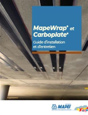 MapeWrap et Carboplate - Guide d’installation et d’entretien