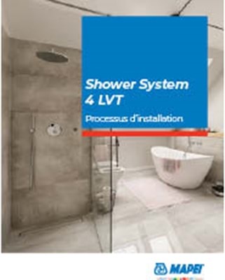 Shower System 4 LVT - Processus d’installation