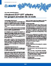 Ultrabond ECO GPT adhesive for gauged porcelain tile on walls